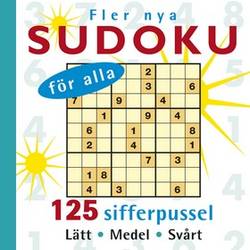 Fler nya sudoku för alla : 125 sifferpussel