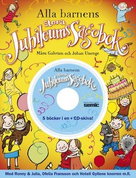 Alla barnens stora jubileumssagobok