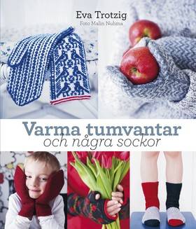 Varma tumvantar och några sockor