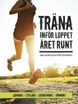 Träna inför loppet : året runt