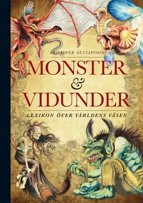 Monster och vidunder : lexikon över världens väsen
