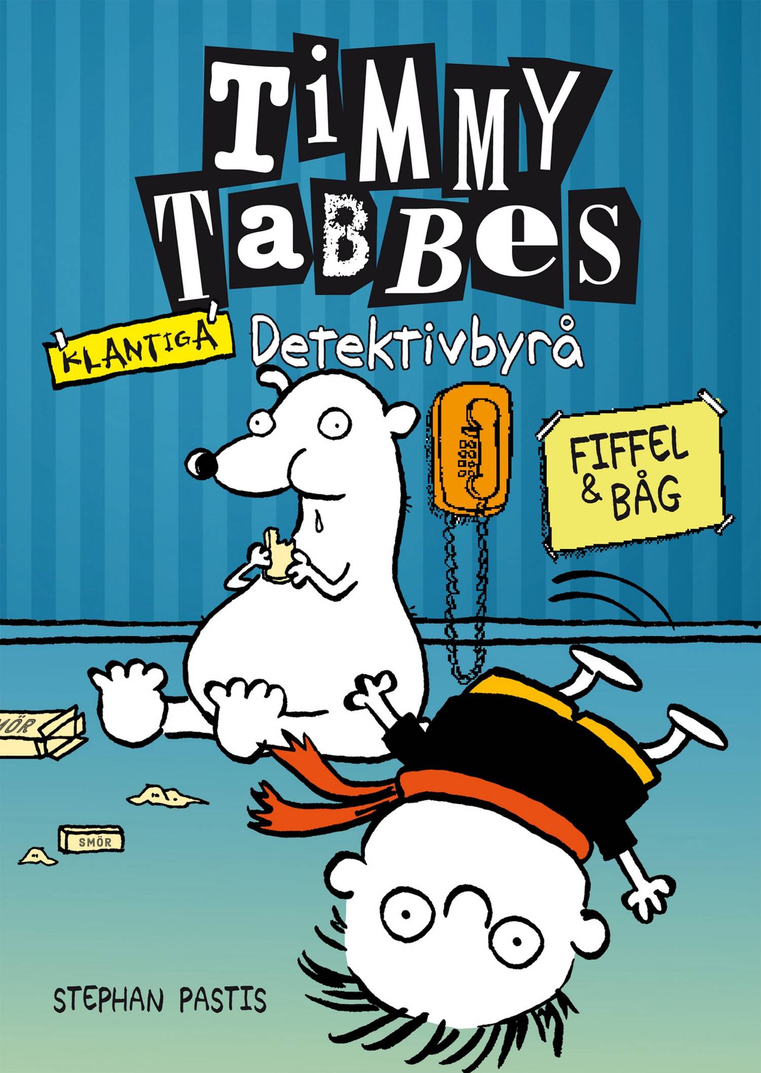 Timmy Tabbes klantiga detektivbyrå: Fiffel & båg