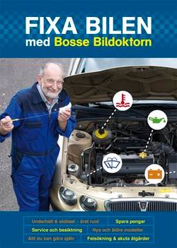 Fixa bilen med Bosse Bildoktorn