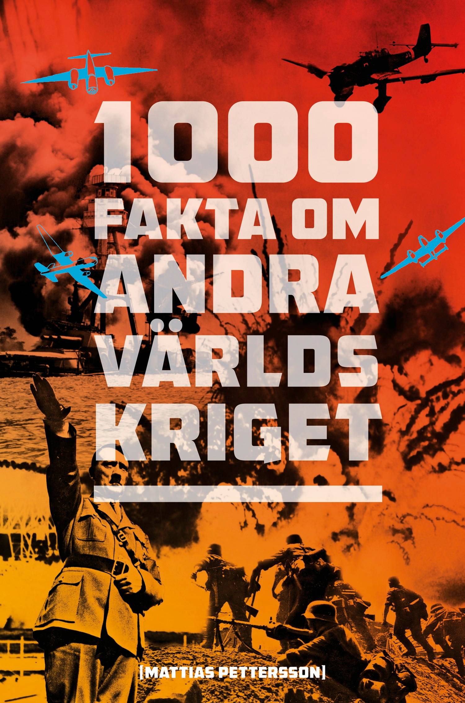 1000 fakta om andra världskriget