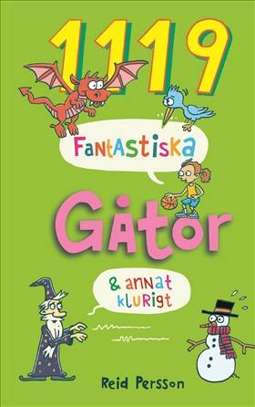 1119 fantastiska gåtor & annat klurigt