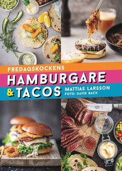 Fredagskockens hamburgare och tacos