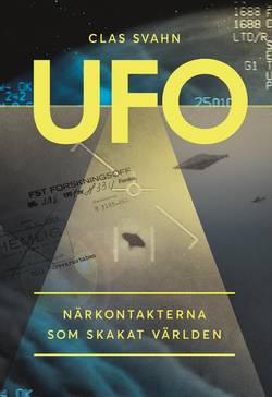 UFO : närkontakterna som skakat världen