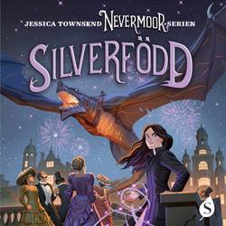 Silverfödd : Morrigan Crow och den magiska hemligheten