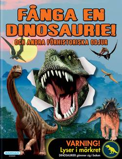 Fånga en dinosaurie och andra förhistoriska odjur