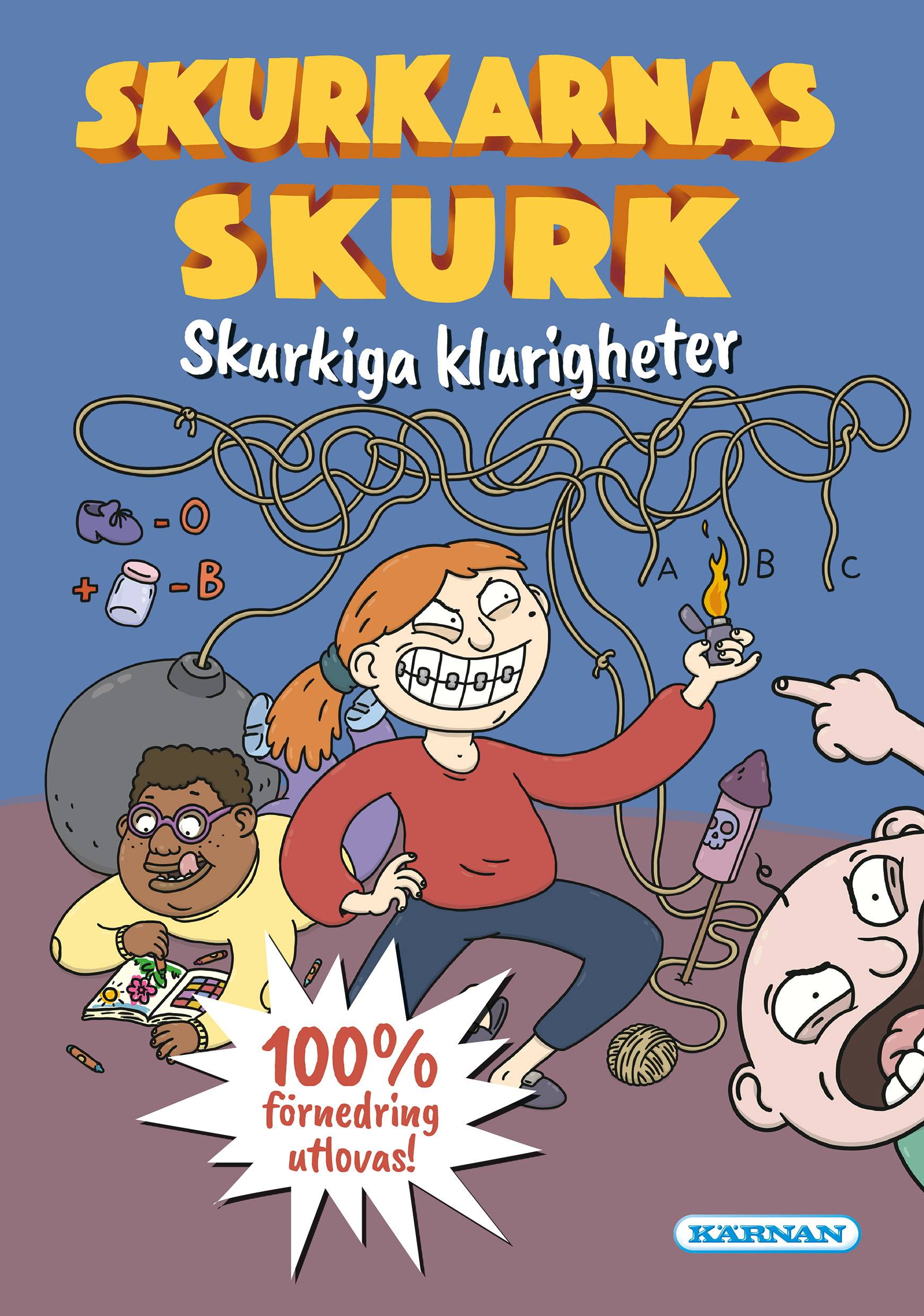 Skurkarnas skurk - Skurkiga klurigheter