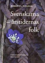 Svenskarna - årstidernas folk