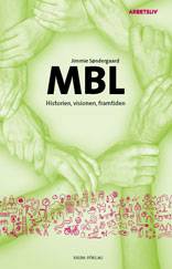 MBL - historien, visionen, framtiden