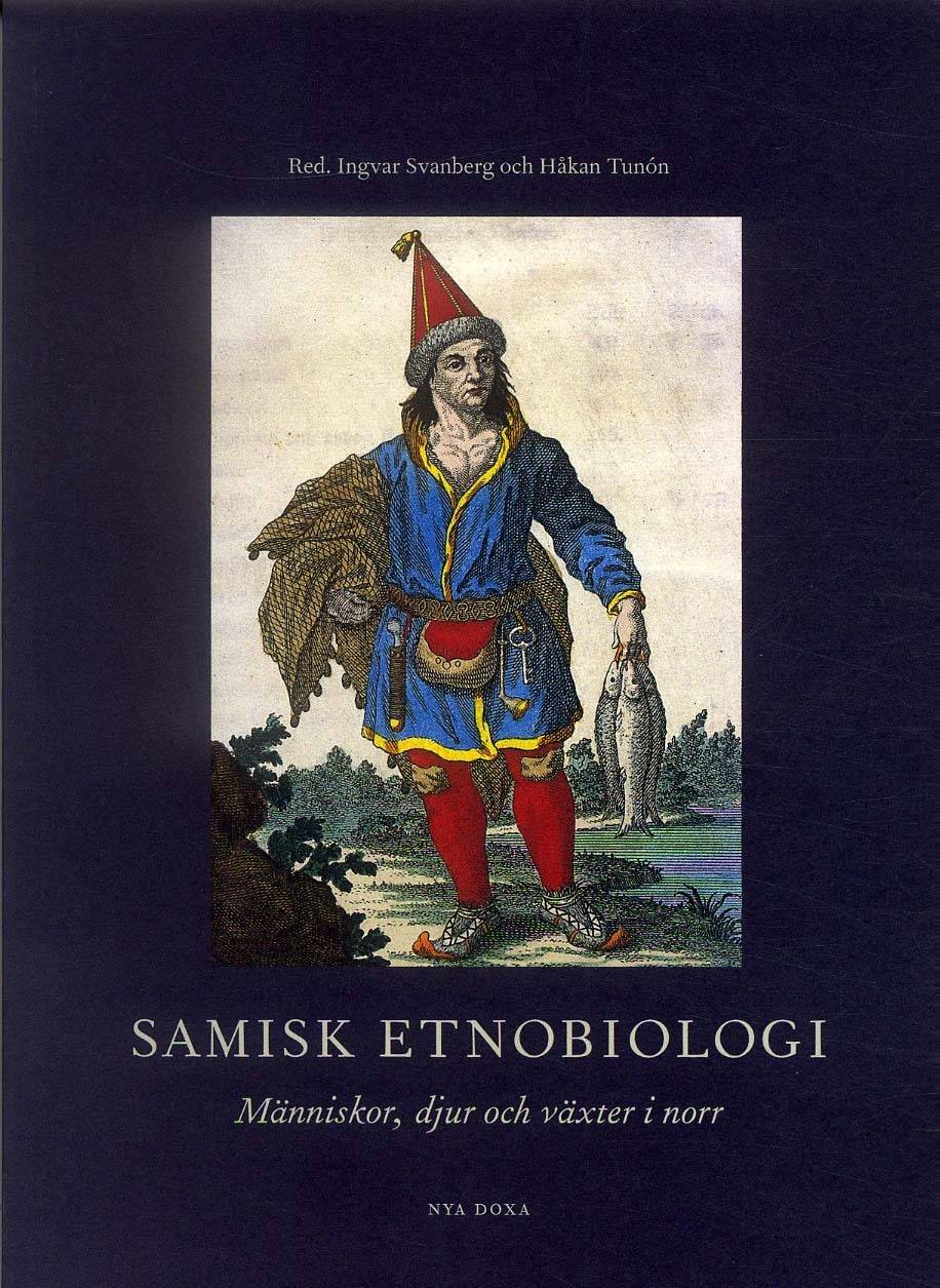 Samisk etnobiologi : Människor, djur och växter i norr