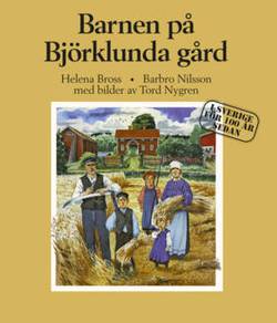 Barnen på Björklunda gård  I sverige f 100 år