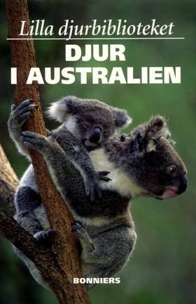 Lilla Djurbiblioteket 2 Djur i Australien