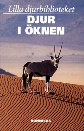 Lilla djurbiblioteket 3 Djur i öknen