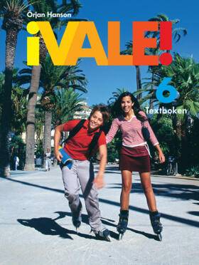 ¡Vale! 6 Textboken inkl. ljudfiler och elevwebb