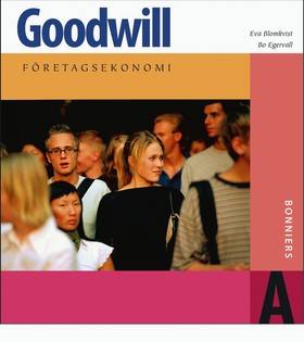 Goodwill : företagsekonomi. A, Faktabok