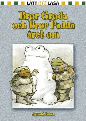 Bror groda och bror padda året om