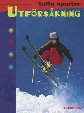 Tuffa sporter Utförsåkning
