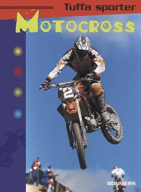 Tuffa sporter, Motocross
