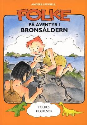 Folke på äventyr i bronsåldern