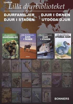 Lilla djurbiblioteket Audio  Djurfamiljer, Djur i öknen, Djur i staden och Utdöda djur