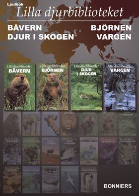 Lilla djurbiblioteket Audio  Bävern, Djur i skogen, Björnen och Vargen