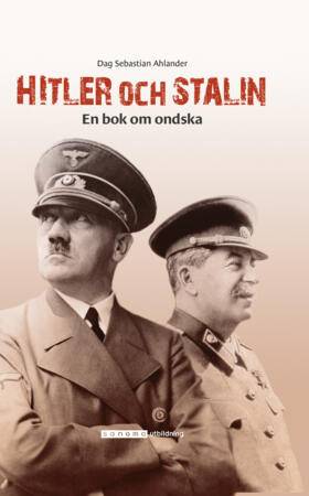 Hitler och Stalin - en bok om ondska