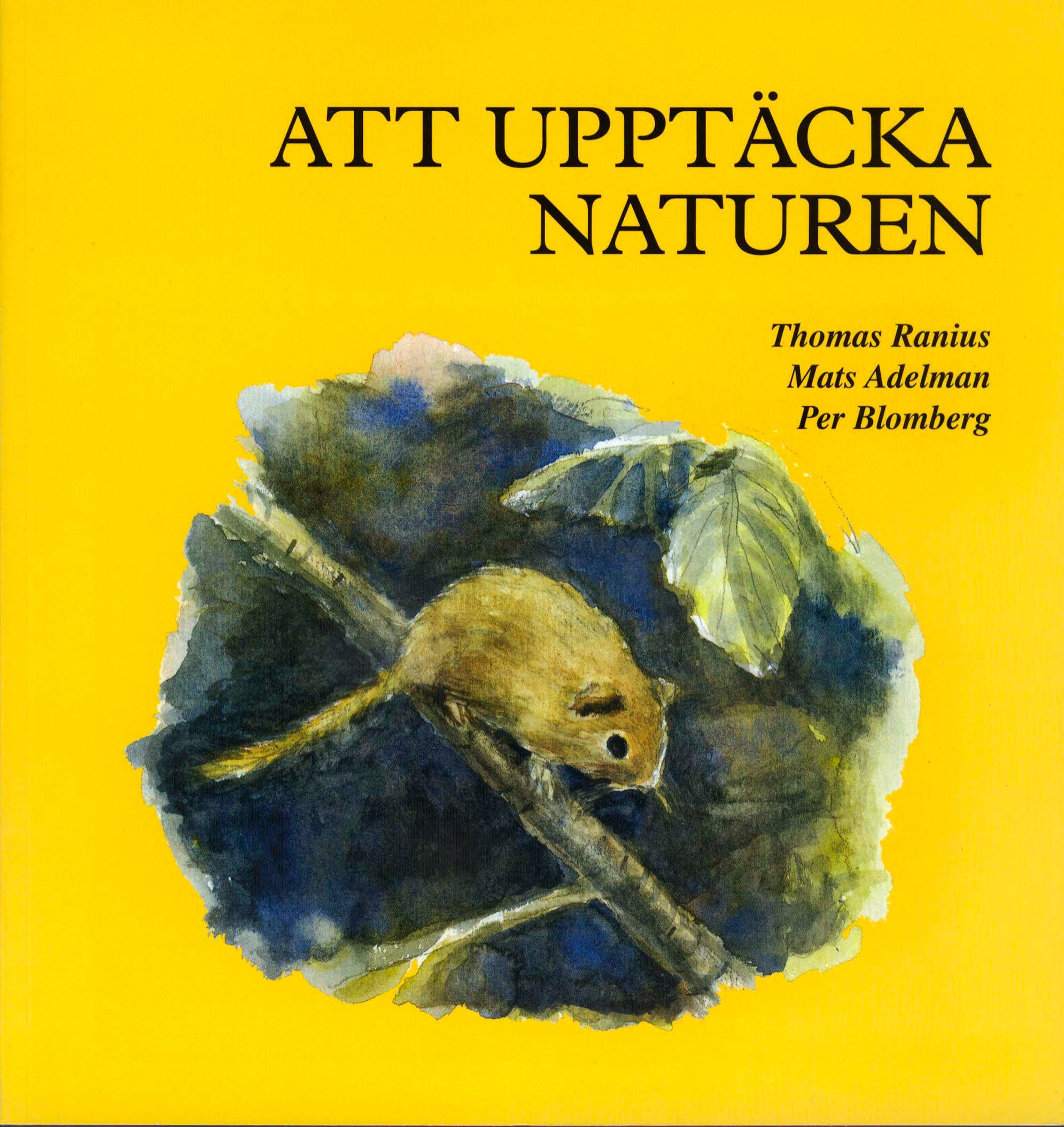 Att upptäcka naturen