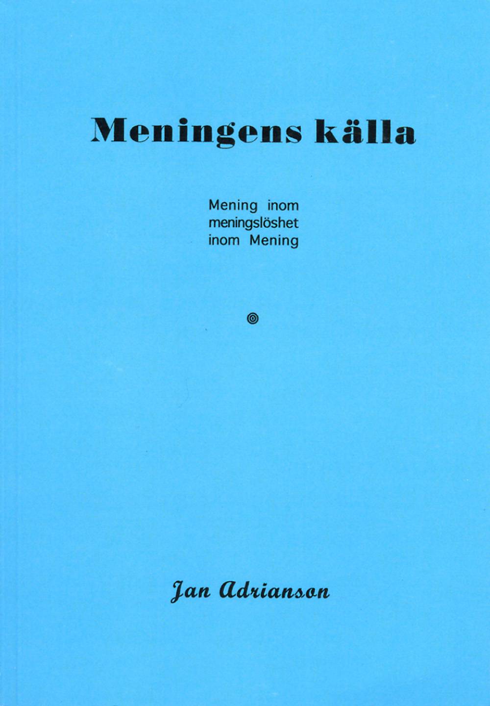 Meningens källa