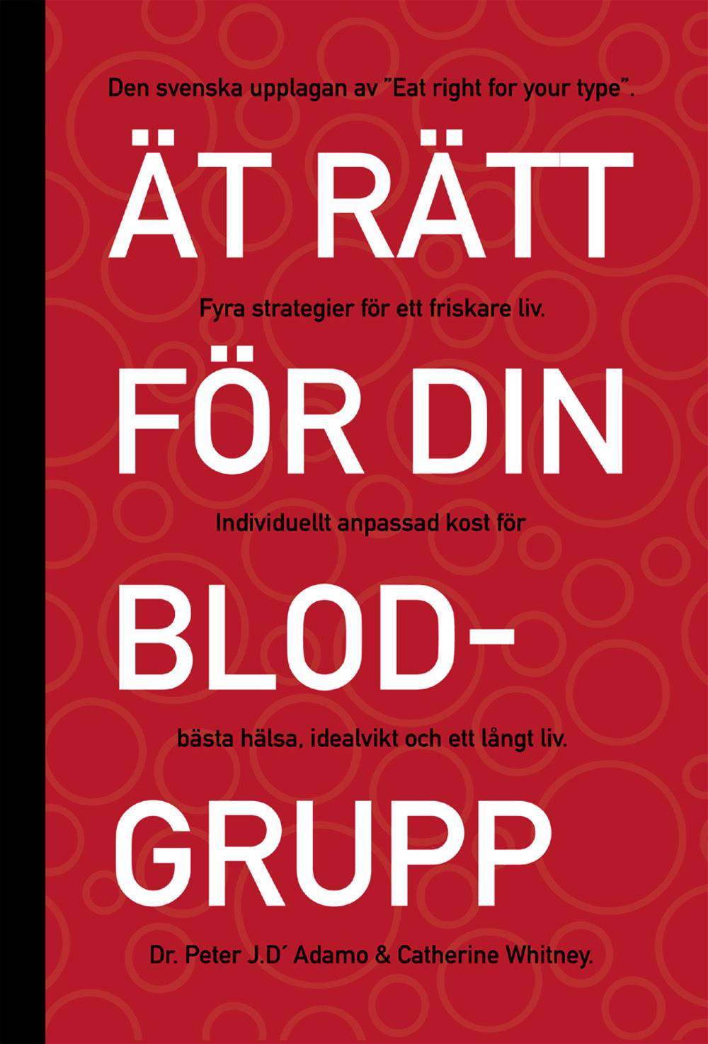 Ät rätt för din blodgrupp (3u)