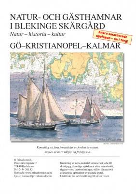 Natur- och gästhamnar i Blekinge skärgård : natur, historia, kultur : Gö-Kristianopel-Kalmar