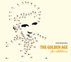 The Golden Age for Children Epoca de Aur pentru copii