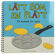 Lätt som en plätt - en kokbok för barn