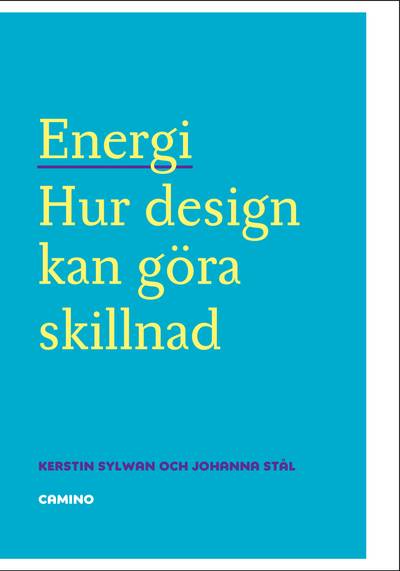 Energi : hur design kan göra skillnad