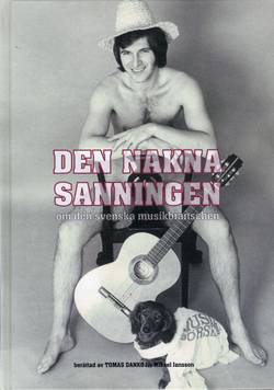 Den nakna sanningen om den svenska musikbranschen
