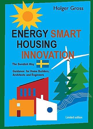 Energy Smart Housing Innovation  The Swedish Way