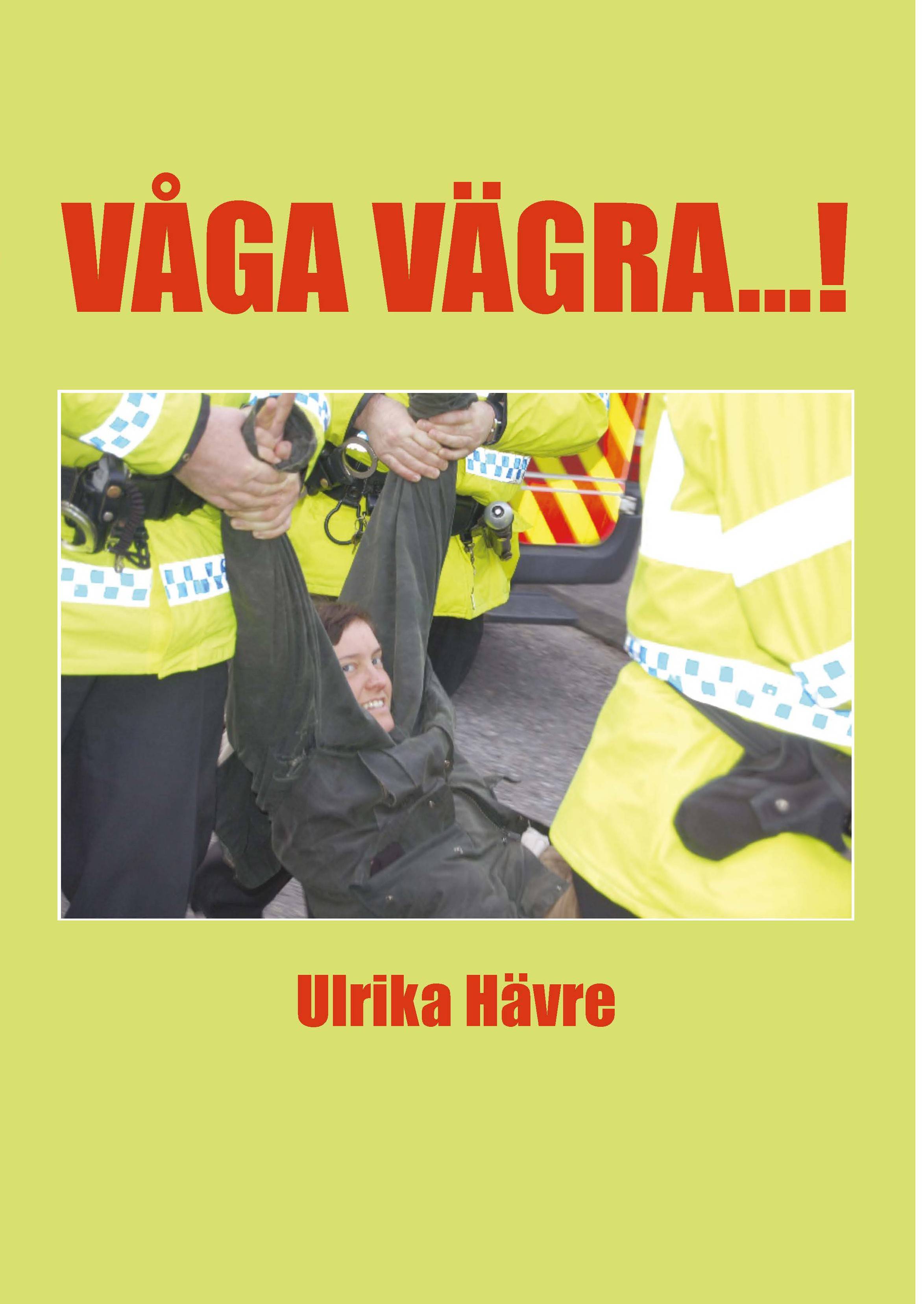 Våga vägra...!