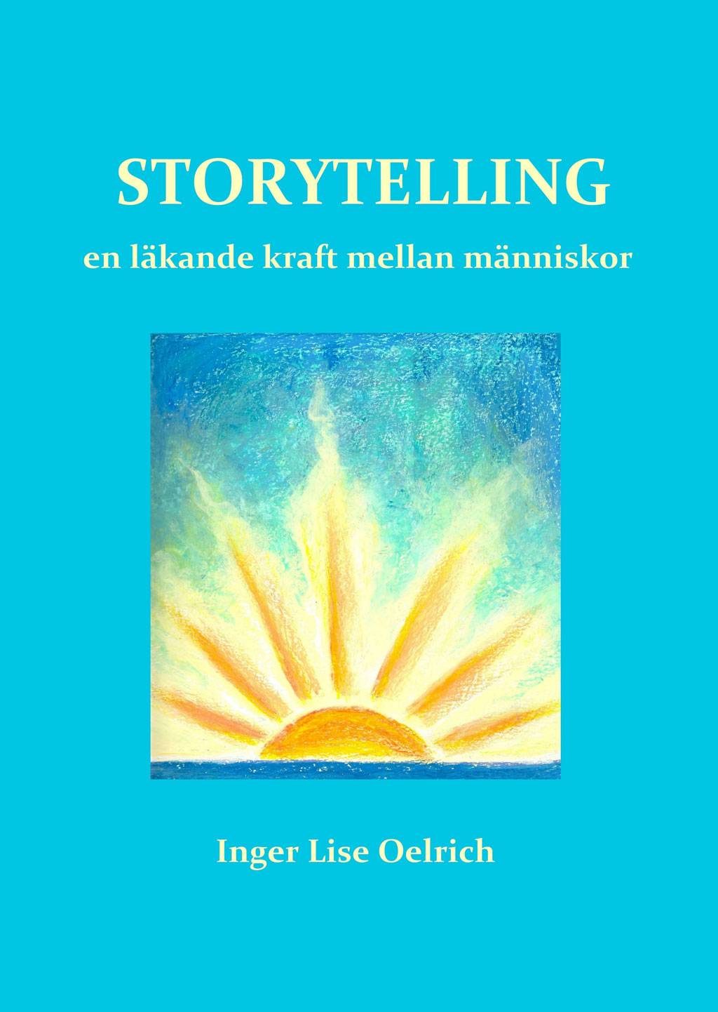 Storytelling : en läkande kraft mellan människor