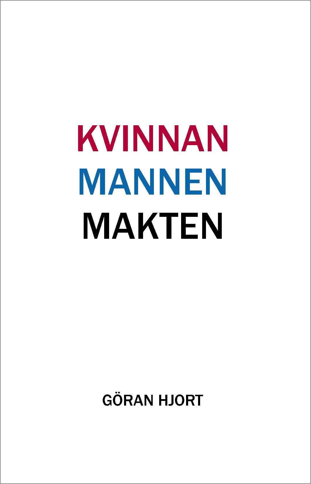 Kvinnan, mannen, makten