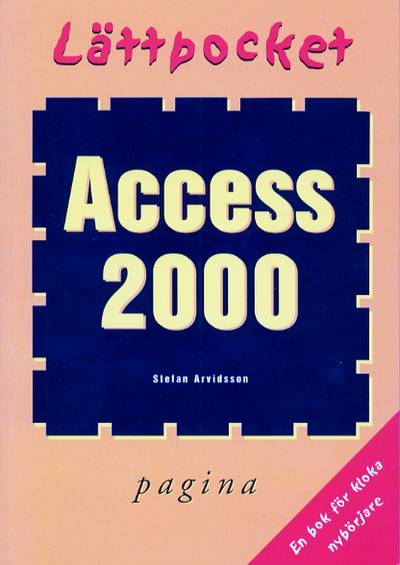 Lättpocket om Access 2000