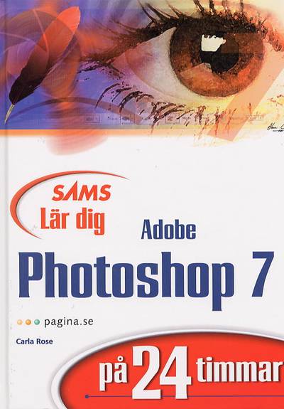 Lär dig Photoshop 7 på 24 timmar