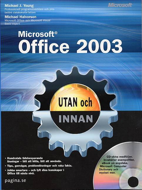 Microsoft Office 2003 utan och innan