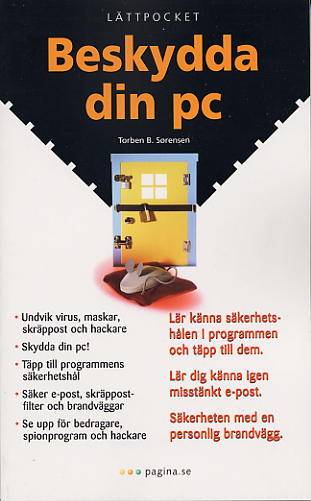 Lättpocket om Beskydda din PC! - Undvik virus, maskar, spam och hackare