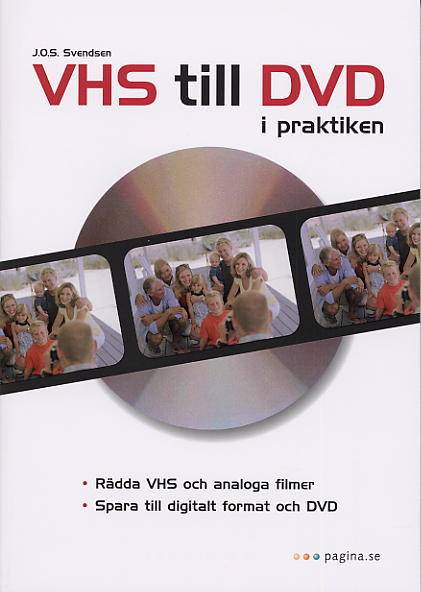 VHS till DVD i praktiken