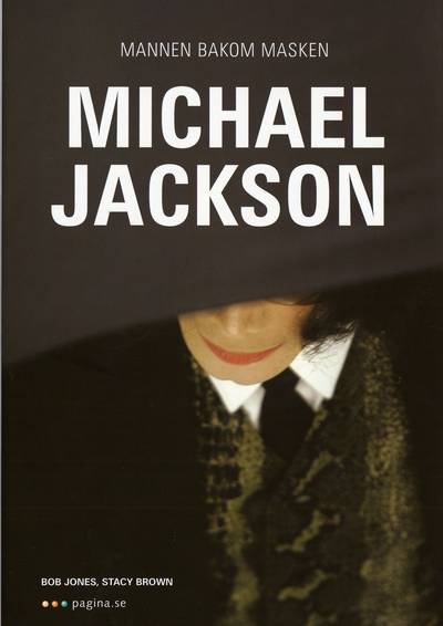 Michael Jackson: Mannen bakom masken
