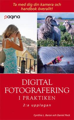 Digital fotografering i praktiken, 2:a uppl