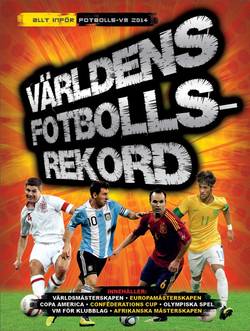 Världens fotbollsrekord 2014