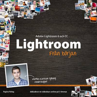 Lightroom 6 och Lightroom CC från början